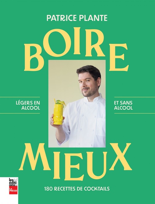 Couverture ebook de Boire mieux, de Patrice Plante