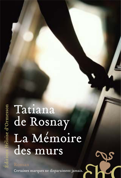 ebook cover of La mémoire des murs, by Tatiana de Rosnay