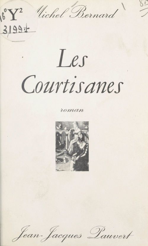 Couverture ebook de Les courtisanes, de Bernard Michel