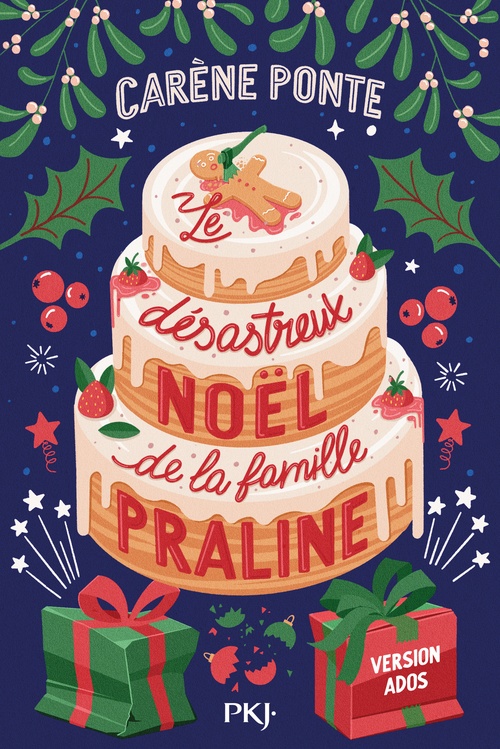 ebook cover of Le désastreux Noël de la famille Praline - Version Ados, by Carène Ponte