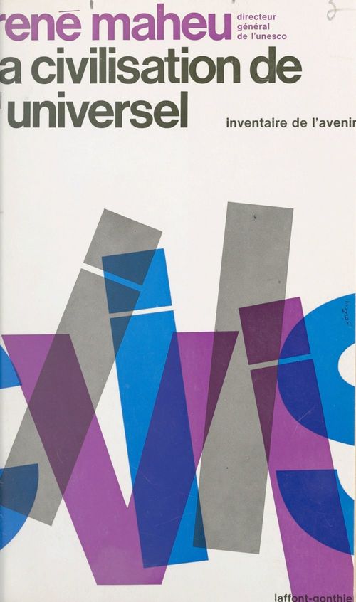 ebook cover of La civilisation de l'universel, by Rene Maheu