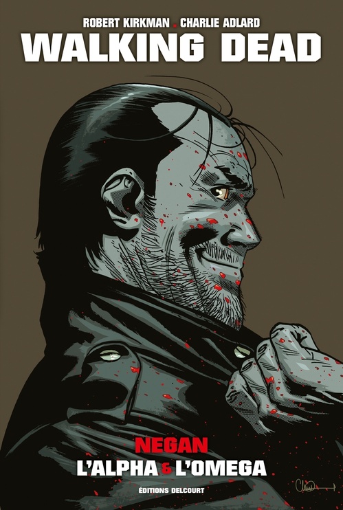 Couverture ebook de Walking Dead Prestige - Negan, l'alpha et l'omega, de Robert Kirkman