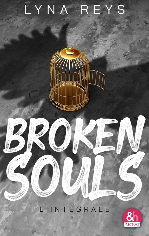 ebook cover of Broken Souls - L'intégrale, by Lyna Reys