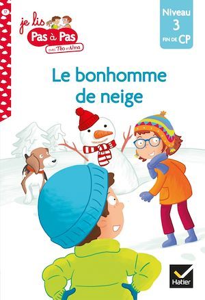 Couverture ebook de Téo et Nina Fin de CP Niveau 3 - Le bonhomme de neige de Téo et Nina, de Isabelle Chavigny, Marie-Hélène Van Tilbeurgh