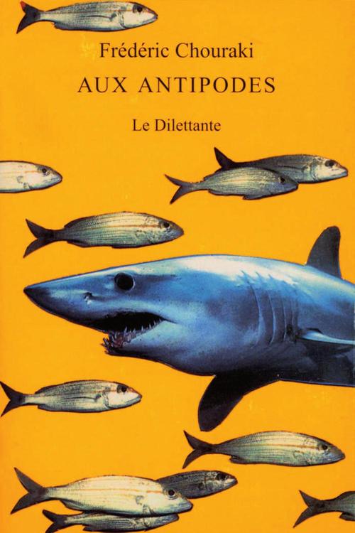 ebook cover of Aux antipodes, by Frédéric Chouraki