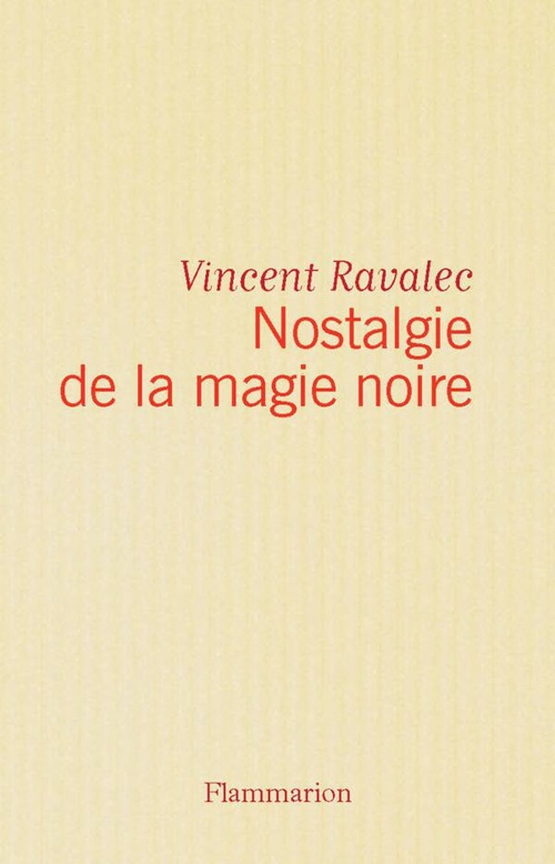 ebook cover of Nostalgie de la magie noire, by Vincent Ravalec