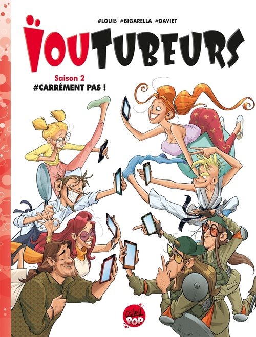 Couverture ebook de Ioutubeurs T02 - Carrément pas !, de Stéphane Louis