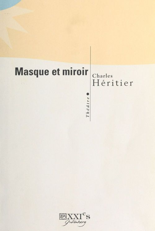 Couverture ebook de Masque et Miroir, de Charles Heritier