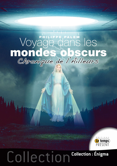 Couverture ebook de Voyage dans les mondes obscures, de Philippe Palem