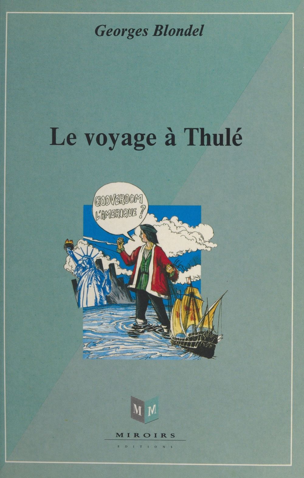 Couverture ebook de Le voyage à Thulé, de Georges Blondel
