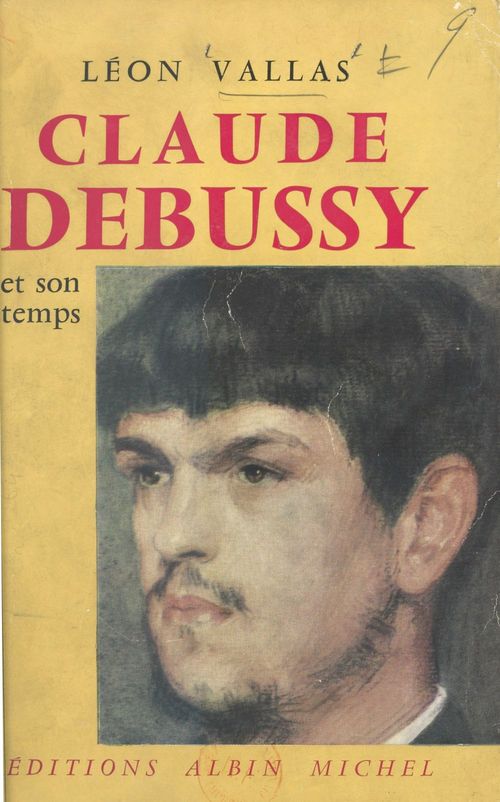 Couverture ebook de Claude Debussy et son temps, de Léon Vallas