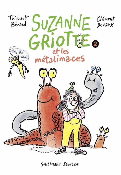 Couverture ebook de Suzanne Griotte et les métalimaces (Tome 2), de Thibault Bérard