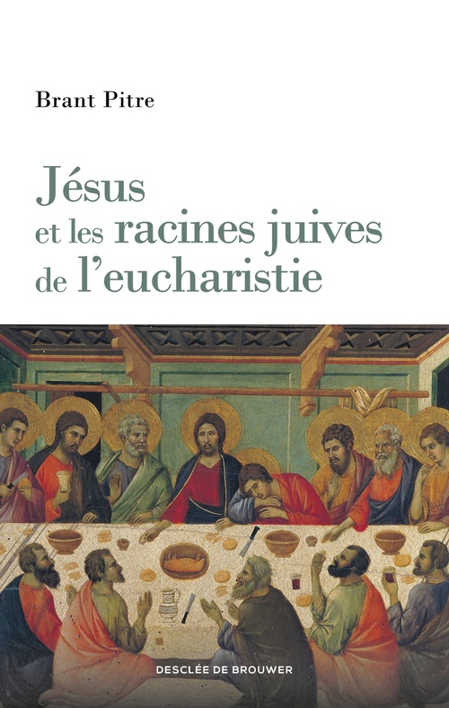 Couverture ebook de Jésus et les racines juives de l'eucharistie, de Brant James Pitre