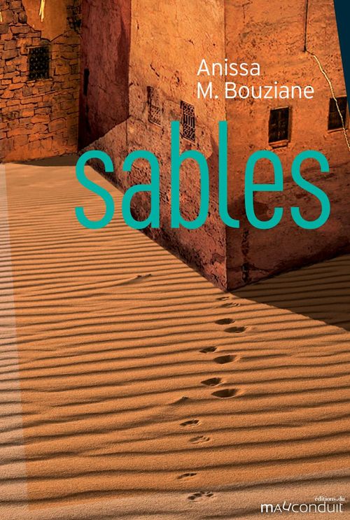 Couverture ebook de Sables, de Anissa M. Bouziane, Laurence W. O. Larsen