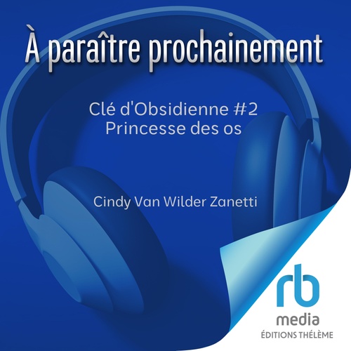 Couverture audiobook de Clé d'Obsidienne #2 Princesse des os, de Cindy Van Wilder Zanetti