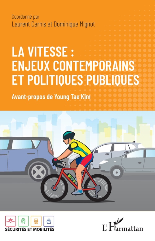 Couverture ebook de La vitesse : enjeux contemporains et politiques publiques, de