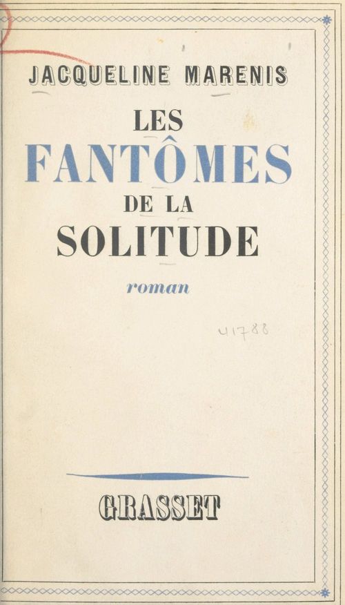 Couverture ebook de Les fantômes de la solitude, de Jacqueline Marenis