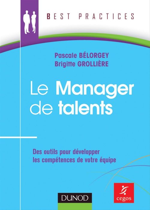 Couverture ebook de Le Manager de talents, de Pascale Bélorgey, Brigitte Grollière