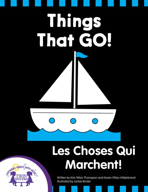 Couverture ebook de Things That GO! - Les Choses Qui Marchent!, de Kim Mitzo Thompson, Karen Mitzo Hilderbrand