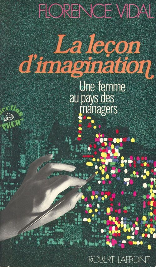 ebook cover of La leçon d'imagination : une femme au pays des managers, by Florence Vidal