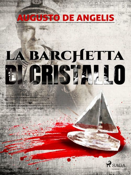 Couverture ebook de La barchetta di cristallo, de Augusto  De Angelis