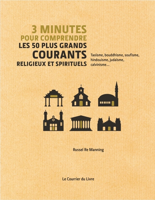 Couverture ebook de 3 minutes pour comprendre les 50 plus grands courants religieux et spirituels, de Collectif