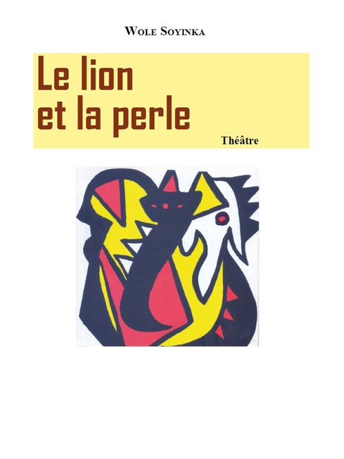 ebook cover of Le lion et la perle, by Wole Soyinka