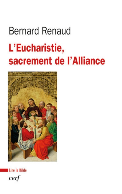 Couverture ebook de L'EUCHARISTIE, SACREMENT DE L'ALLIANCE, de Renaud Bernard