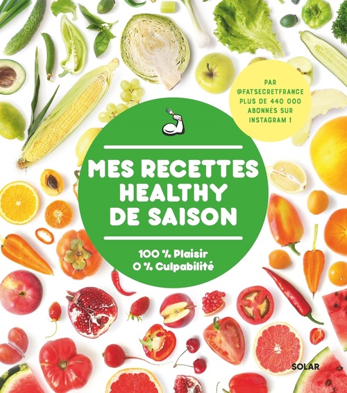 Couverture ebook de Mes recettes healthy de saison par FatSecretFrance, de Marcello Rocco