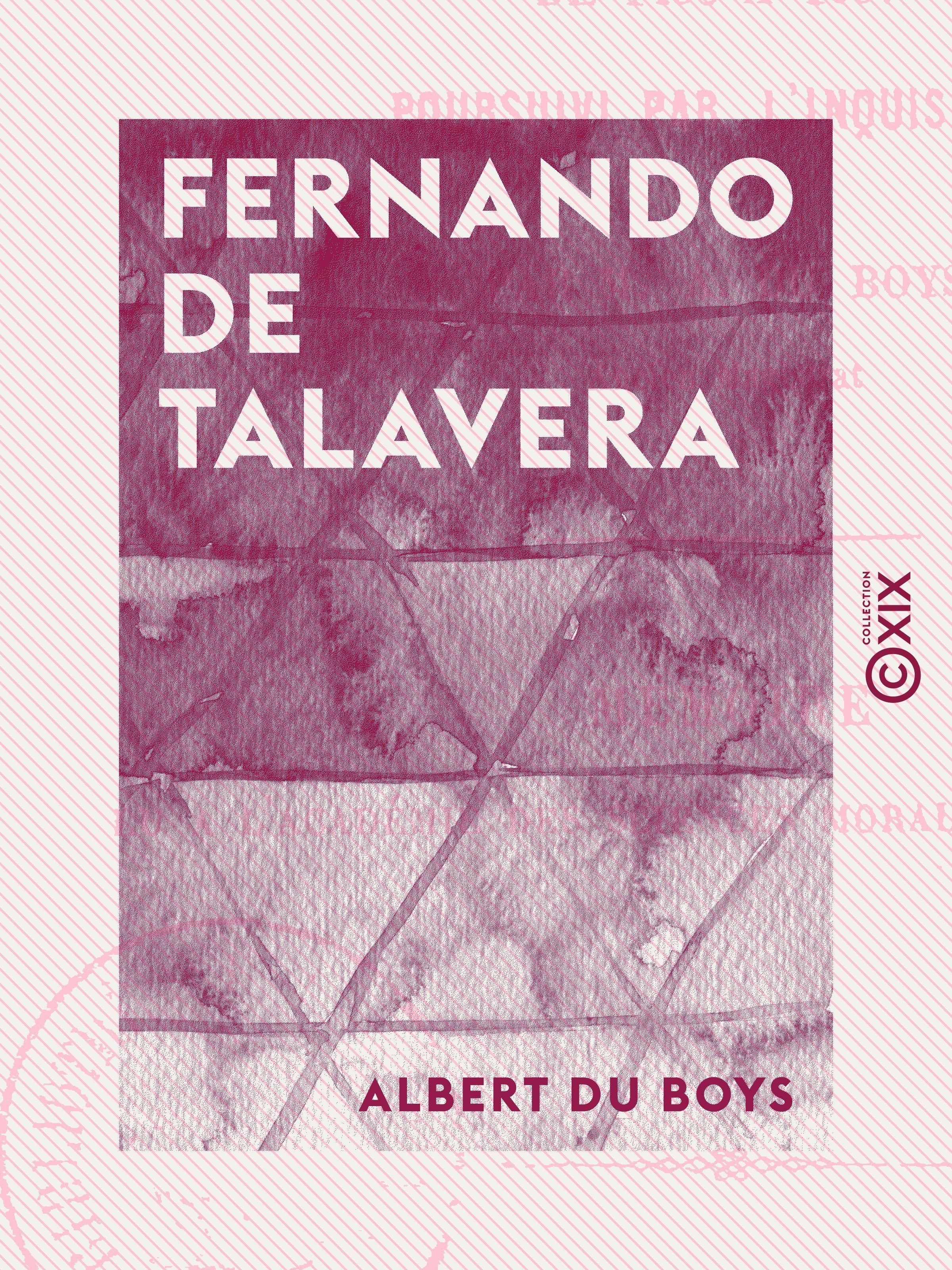 ebook cover of Fernando de Talavera - Archevêque de Grenade de 1493 à 1507, poursuivi par l'Inquisition, by Albert Du Boys