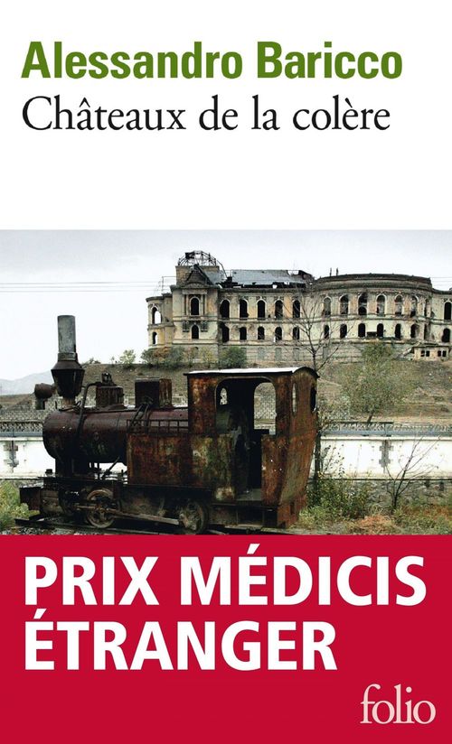 Couverture ebook de Châteaux de la colère - Prix Médicis étranger, de Alessandro Baricco