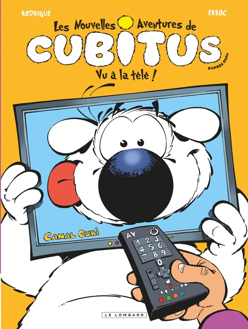 ebook cover of Cubitus (Nouv.Aventures) - tome 12 - Vu à la Télé!, by Erroc, Michel Rodrigue