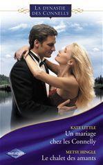 ebook cover of Un mariage chez les Connelly - Le chalet des amants (Saga Les Connelly vol.3), by Metsy Hingle, Kate Little