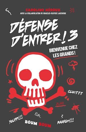 Couverture ebook de Défense d'entrer! T03, de Caroline Héroux