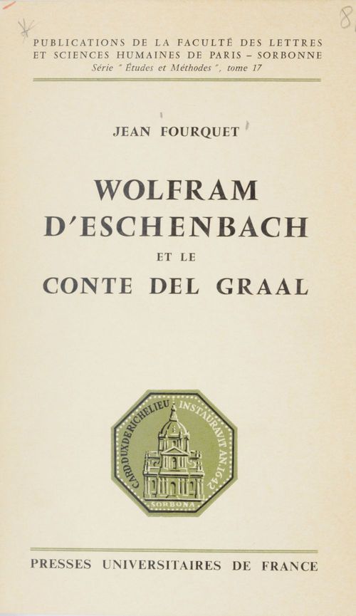 Couverture ebook de Wolfram d'Eschenbach et le Conte del Graal, de Jean Fourquet