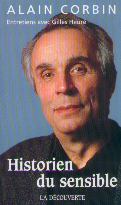 ebook cover of Historien du sensible, by Alain Corbin