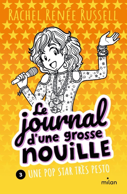 ebook cover of Le journal d'une grosse nouille, Tome 03, by Rachel Renée Russell