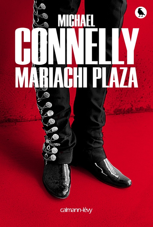 Couverture ebook de Mariachi Plaza, de Michael Connelly