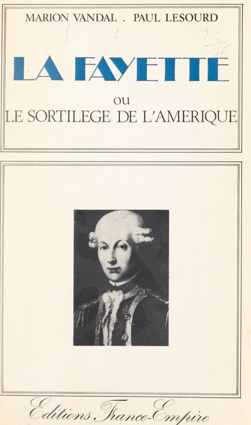 Couverture ebook de Lafayette, de Marion Vandal, Paul Lesourd