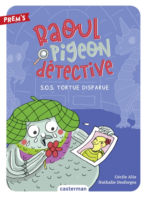 ebook cover of Raoul pigeon détective (Tome 4) - SOS Tortue disparue, by Cécile Alix, Nathalie Desforges