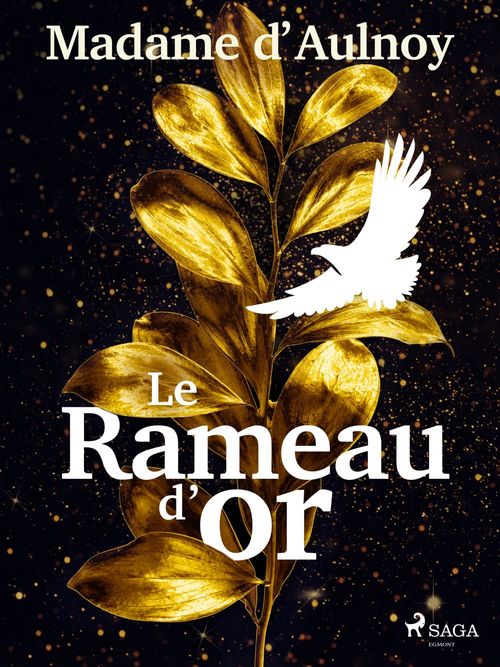 Couverture ebook de Le Rameau d´or, de Madame d'Aulnoy