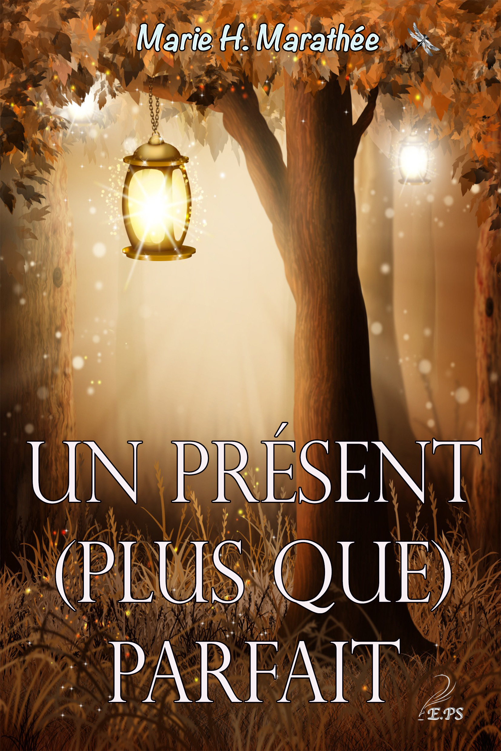 Couverture ebook de Un présent plus que parfait, de Marie H. Marathee