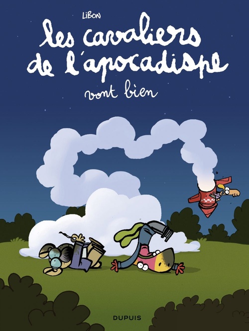 Couverture ebook de Les Cavaliers de l'apocadispe - Tome 3 - vont bien, de Libon