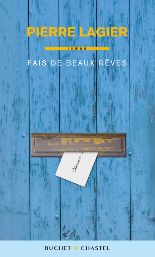Couverture ebook de Fais de beaux rêves, de Pierre Lagier
