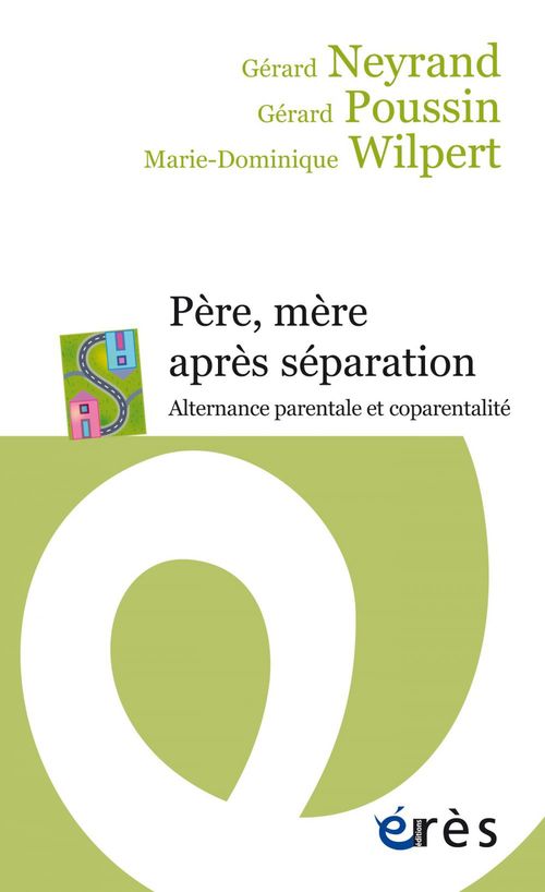 ebook cover of Père, mère après séparation, by Gérard Neyrand, Gérard Poussin, Marie-dominique Wilpert