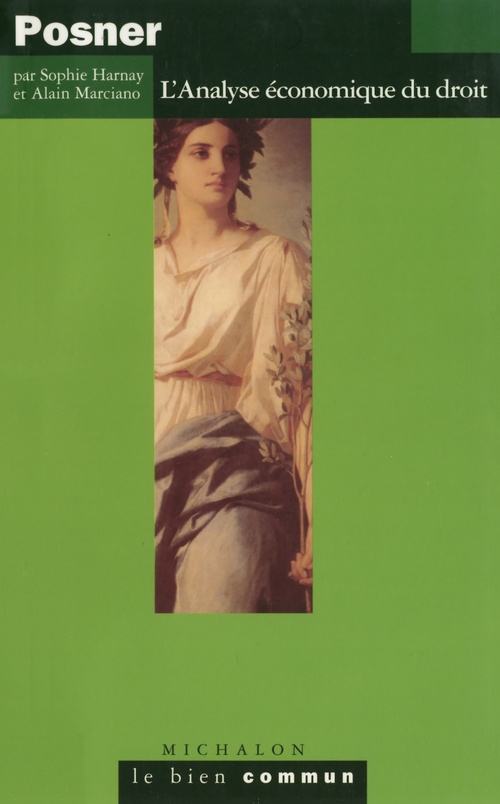 Couverture ebook de Posner. L'analyse économique du droit, de Sophie Harnay, Alain Marciano