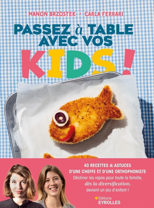 Couverture ebook de Passez à table avec vos kids !, de Manon Brzostek, Carla Ferrari