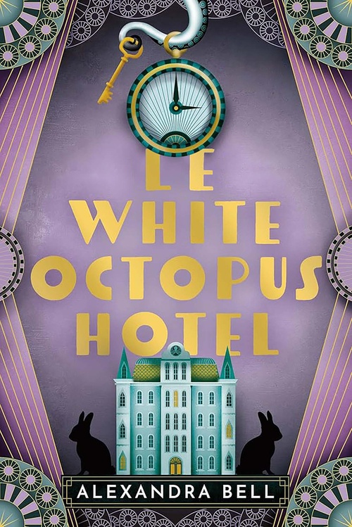 ebook cover of Le white octopus hotel, by Alexandra Bell