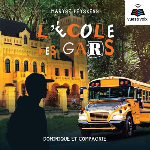 audiobook cover of L'école des gars tome 1, by Maryse Peyskens
