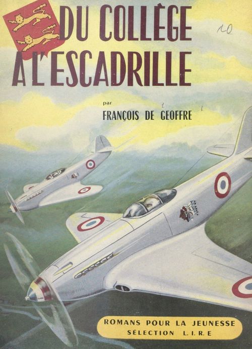 Couverture ebook de Du collège à l'escadrille, de Francois De Geoffre